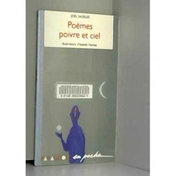 Joël Sadeler Poemes Poivre Et Ciel (Farandole Poche)