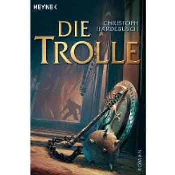 Christoph Hardebusch Die Trolle