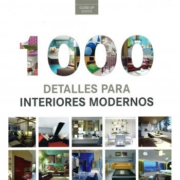 1000 detalles para interiores modernos (Tapa dura).