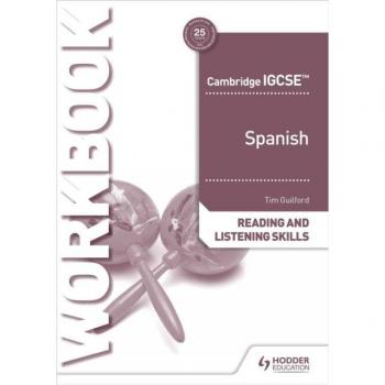 Cambridge IGCSE(TM) Spanish Reading and Listening Skills Workbook