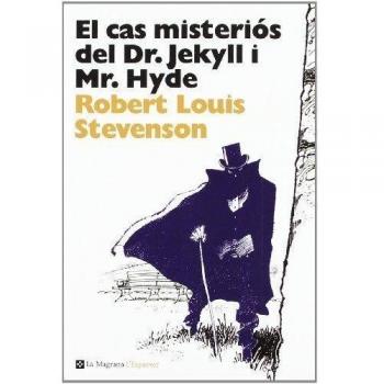 El cas misteriós del dr. Jekyll y mr. Hyde