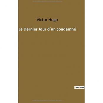Hugo, Victor: Le Dernier Jour d¿un condamné