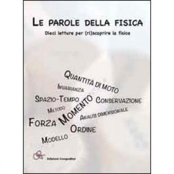 Le parole della fisica. Dieci letture per