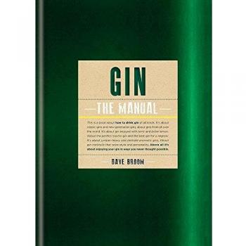 Dave Broom Gin: The Manual