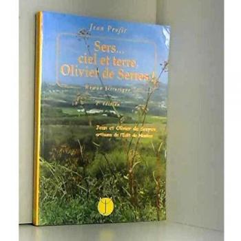 Sers ciel et terre, Olivier de Serres !