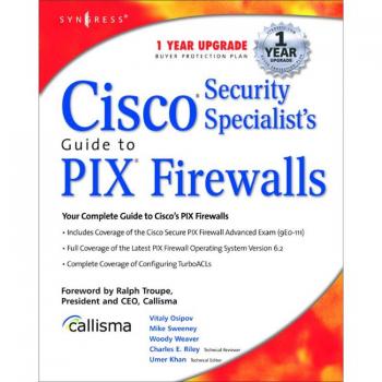 Cisco Security Specialists Guide to PIX Firewall