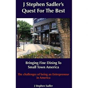 J Stephen's Quest For The Best Bringing Fine Dining To Small Town America