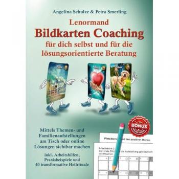 Angelina Schulze Verlag Lenormand Bildkarten Coaching für dich selbst und für die lösungsorientierte Beratung