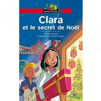 Bibliotheque De Ratus: Clara ET Le Secret De Noel