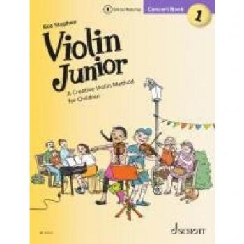 Violin Junior: Concert Book 1: A Creative Violin Method for Children. Konzertbuch 1. Violine und Klavier. (Violin Junior