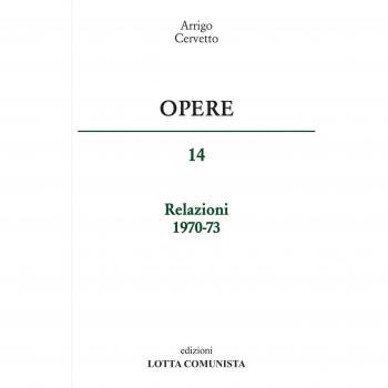 Opere. Relazioni 1970-73