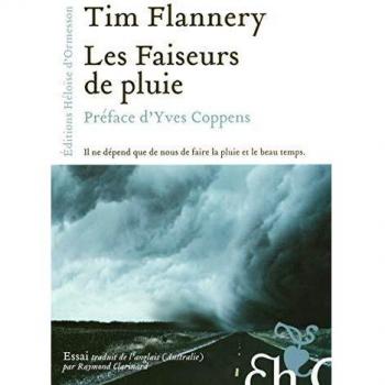 Les Faiseurs de pluie : L'histoire et l'impact futur du changement climatique