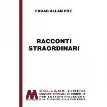 Racconti straordinari. Ediz. per ipovedenti