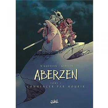 Aberzen, tome 1 : Commencer par mourir