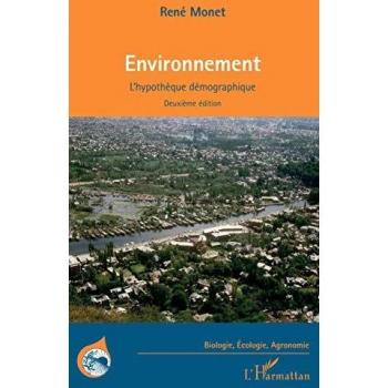 Environnement: L'hypothèque démographique Deuxième édition