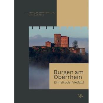 Burgen am Oberrhein, Ratgeber von Sabine Klapp, Nina Gallion, Angela Kaiser-Lahme