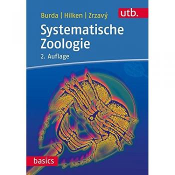 Systematische Zoologie (utb basics, Band 3119)