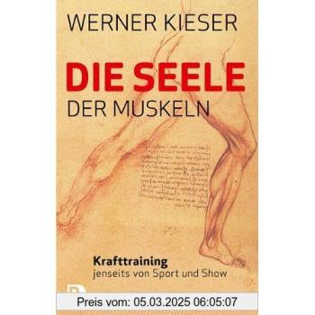 Die Seele der Muskeln: Krafttraining jenseits von Sport und Show