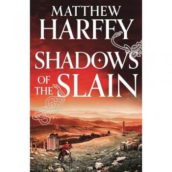 Matthew Harffy Shadows of the Slain