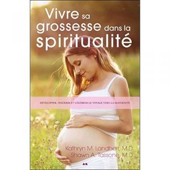 Vivre sa grossesse dans la spiritualité