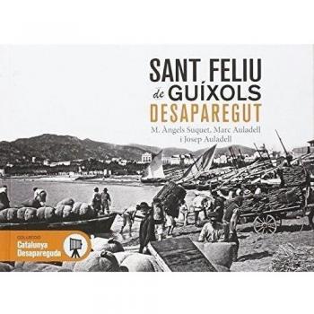 Sant Feliu de Guixols desaparegut