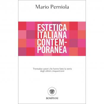 Estetica italiana contemporanea. Trentadue autori che hanno fatto...