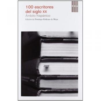 100 escritores del siglo XX Ámbito hispánico