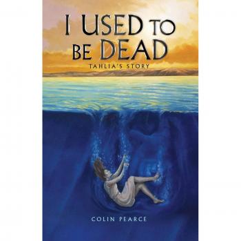 I used to be dead: Tahlia's story