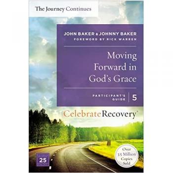 Baker, John: Moving Forward in God's Grace