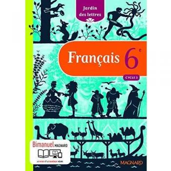 Français 6e Cycle 3 Jardin des lettres