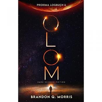 Proxima-Logbuch 6: OLOM