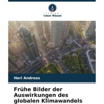 Frühe Bilder der Auswirkungen des globalen Klimawandels