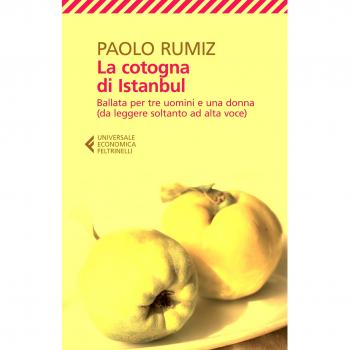 La cotogna di Istanbul. Ballata per tre uomini e una donna (...