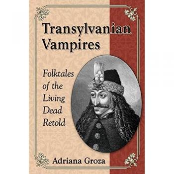 Transylvanian Vampires: Folktales of the Living Dead