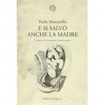 E si salvò anche la madre. L'evento che rivoluzionò il parto cesareo