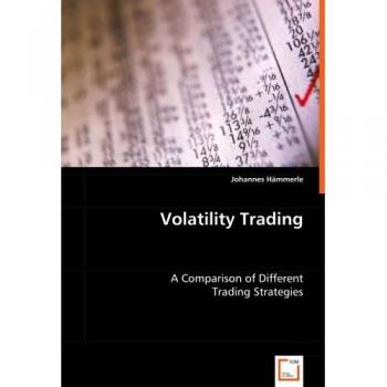 Volatility Trading: A Comparison of Different Trading Strategies