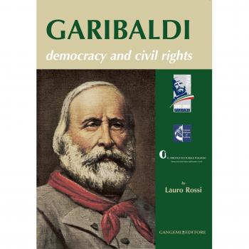 Garibaldi. Democracy and civil rights