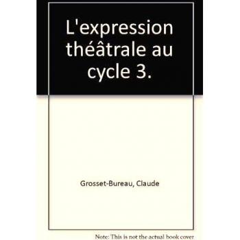 L'EXPRESSION THEATRALE CYC3