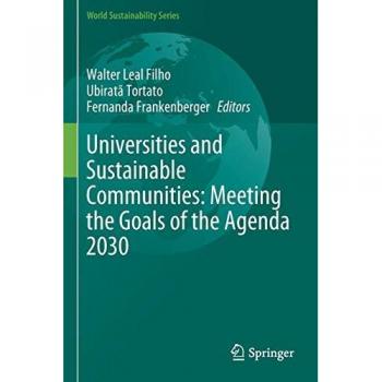 Universities and Sustainable Communities: Meeting the Goals of the Agenda 2030