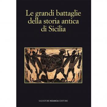 Le grandi battaglie della storia antica di Sicilia