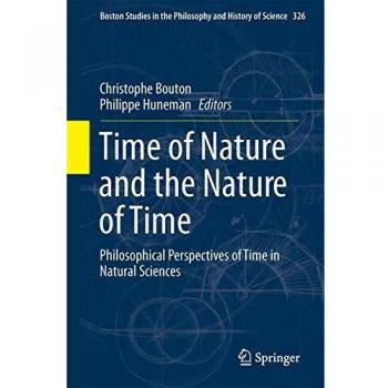 Time of Nature and the Nature of Time: Philosophical Perspectives of Time in Natural Sciences