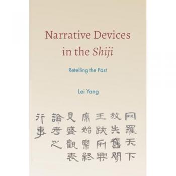 Narrative Devices in the Shiji