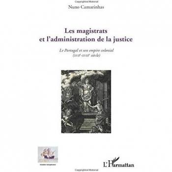 Les magistrats et l'administration de la justice