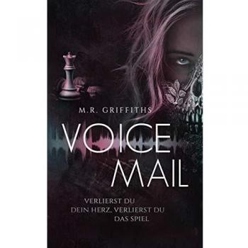 Voicemail: Verlierst du dein Herz, verlierst du das Spiel (Tapa blanda).