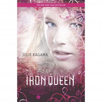 The Iron Queen (Harlequin Teen)