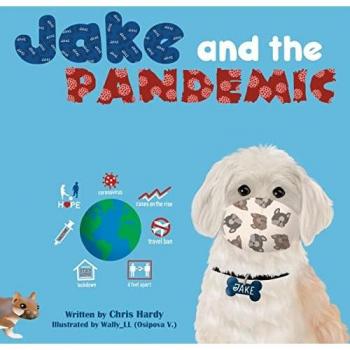 Hardy, Chris: Jake and the Pandemic