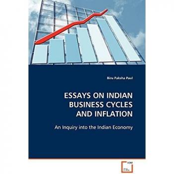 ESSAYS ON INDIAN BUSINESS CYCLES AND INFLATION