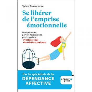 Se libérer de l'emprise émotionnelle