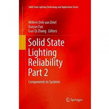 Solid State Lighting Reliability Part 2
