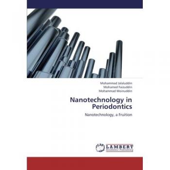 Jalaluddin, Mohammad: Nanotechnology in Periodontics